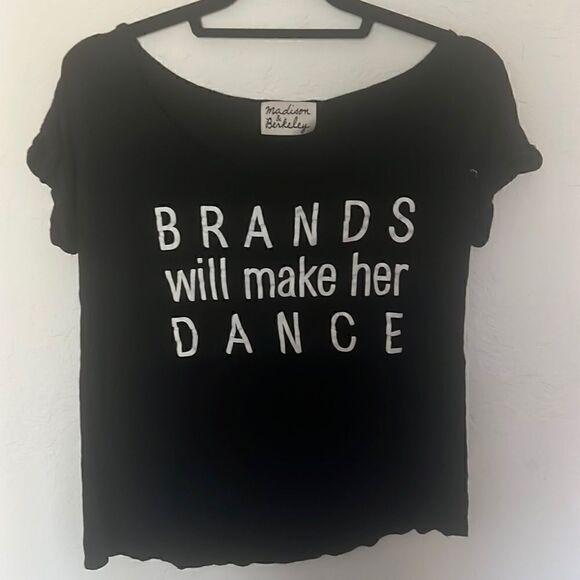Brands will Make her Dance Tee Shirt - Size Small - Super SOFT - Like New - Picture 1 of 2